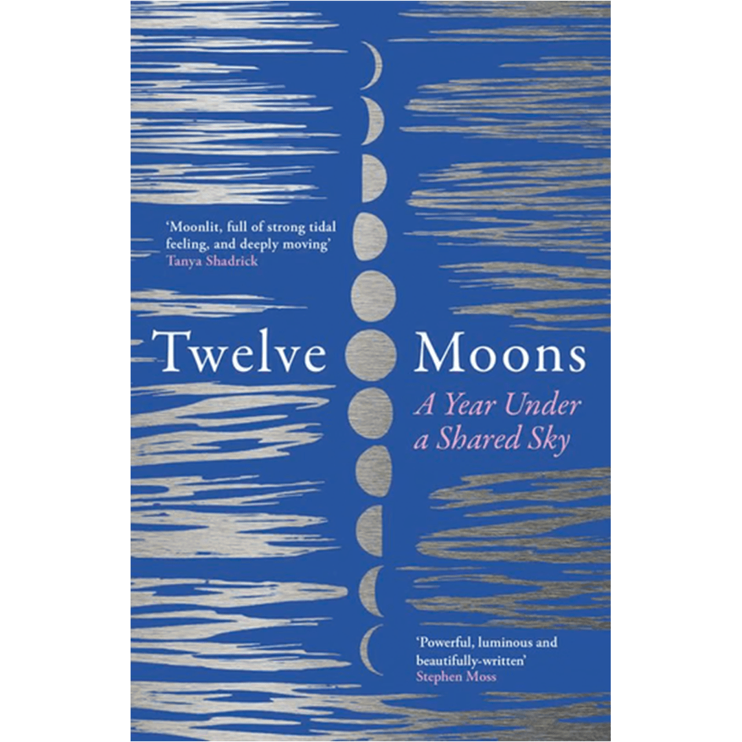 Twelve Moons: A year under a shared sky By Caro Giles book Black & Beech
