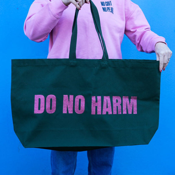 Do No Harm Take No Shit Giant Canvas Bag – Black & Beech