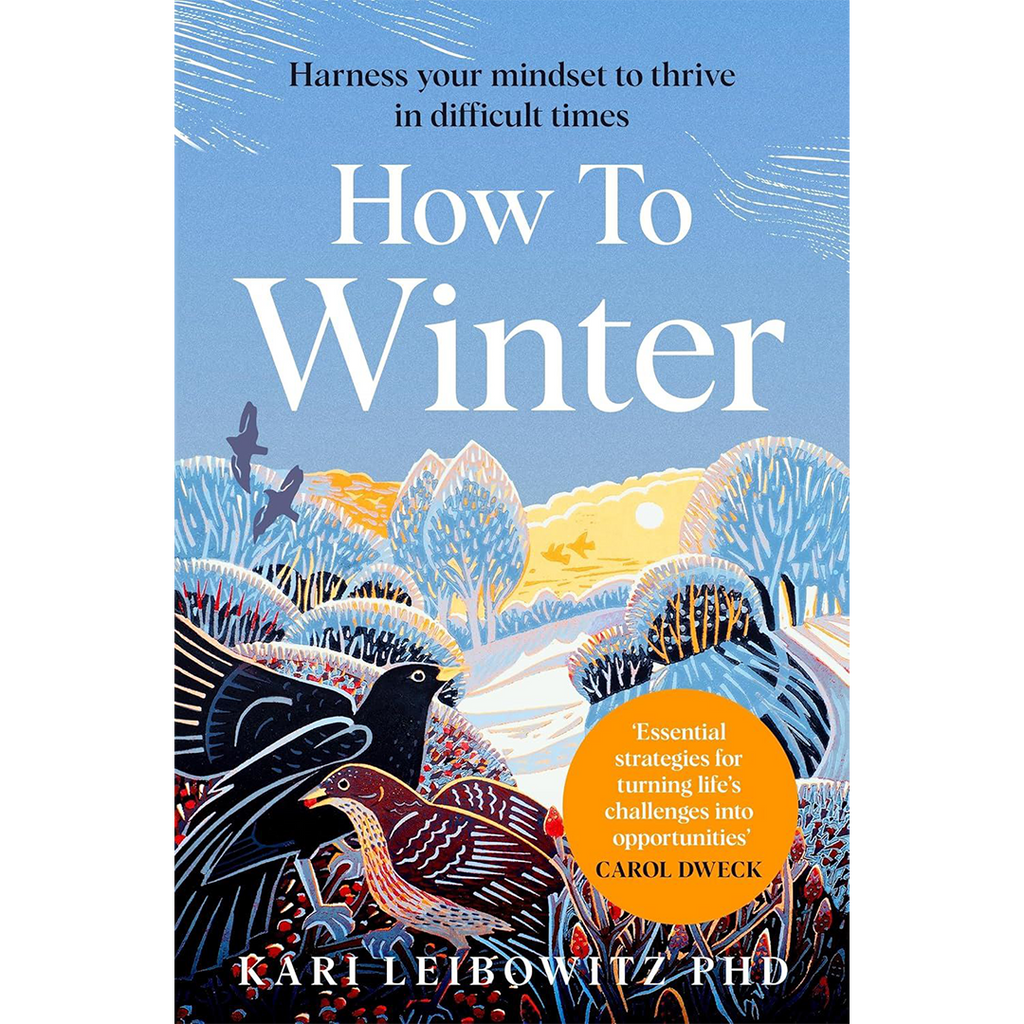 How To Winter by Kari Leibowitz PHD – Black & Beech