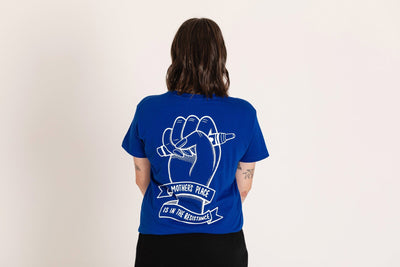 A Mothers Place is in the Resistance Blue T-Shirt T-shirts Black & Beech