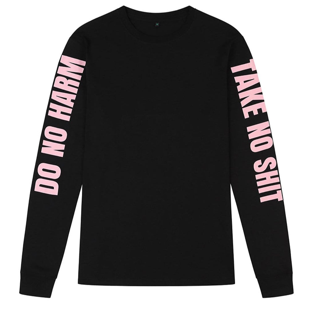 Do No Harm Take No Shit Long Sleeve T-shirt in Black - Black & BeechBlack