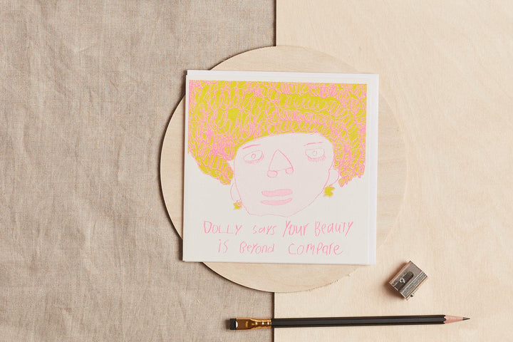 Dolly Says Your Beauty Card Greeting & Note Cards Arthouse Unlimited