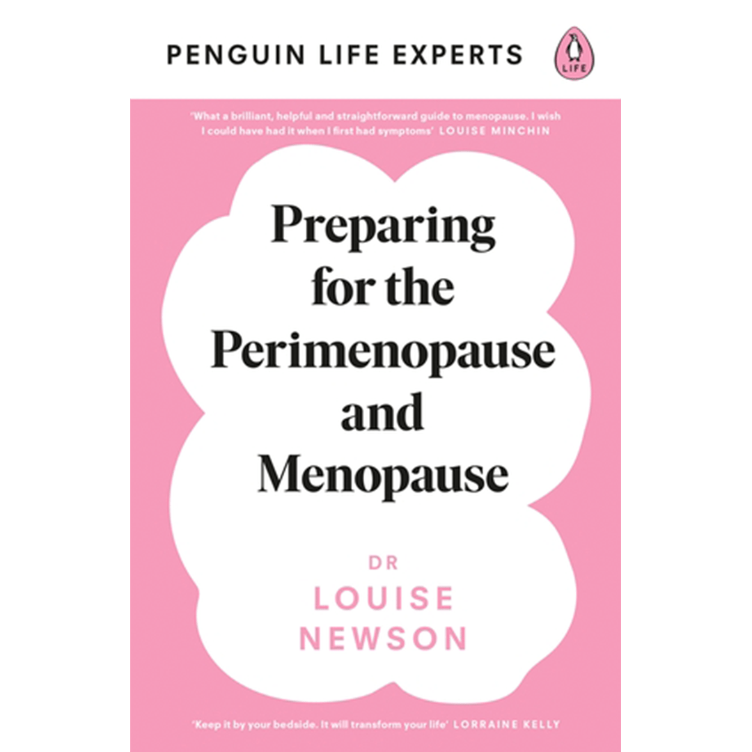 Preparing for the Perimenopause and Menopause by Louise Newson Books Black & Beech