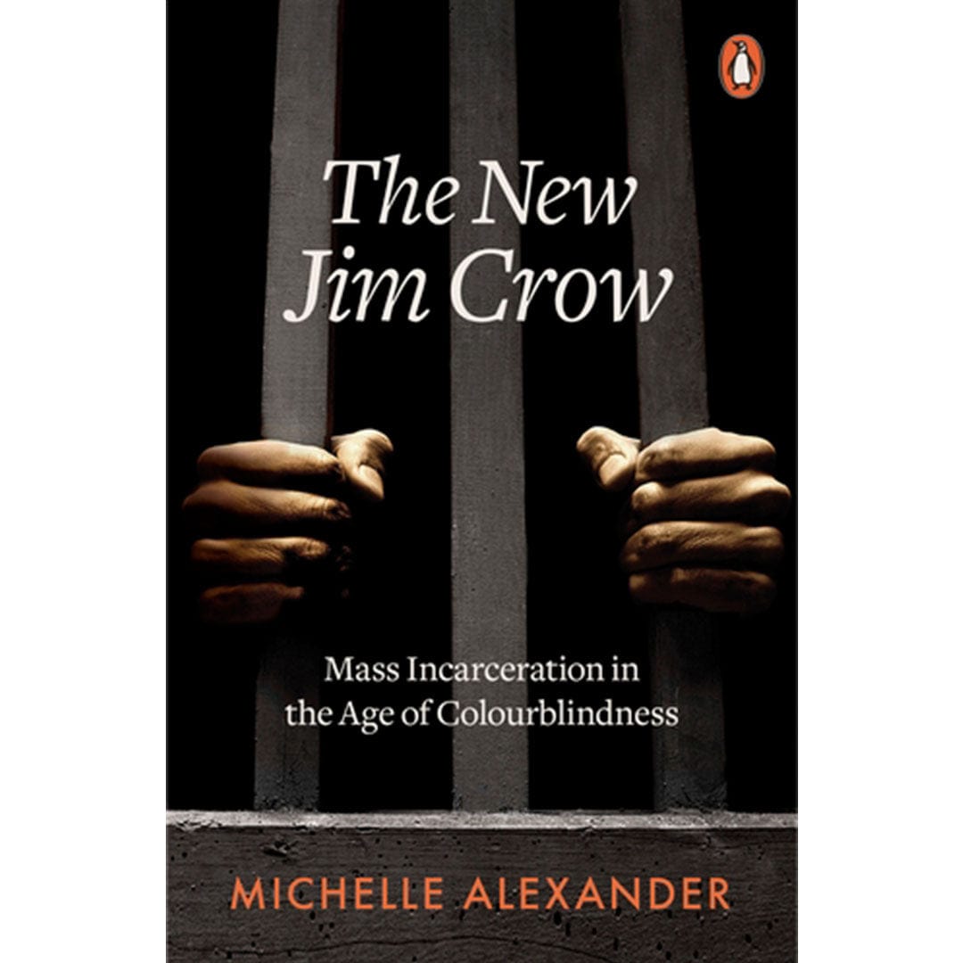 The New Jim Crow by Michelle Alexander Books Black & Beech