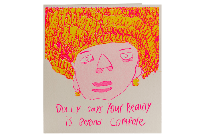 Dolly Says Your Beauty Card Stationery Arthouse Unlimited