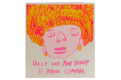 Dolly Says Your Beauty Card Stationery Arthouse Unlimited