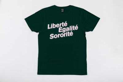 Liberté, Egalité, Sororité Forest Green T-Shirt Black & Beech