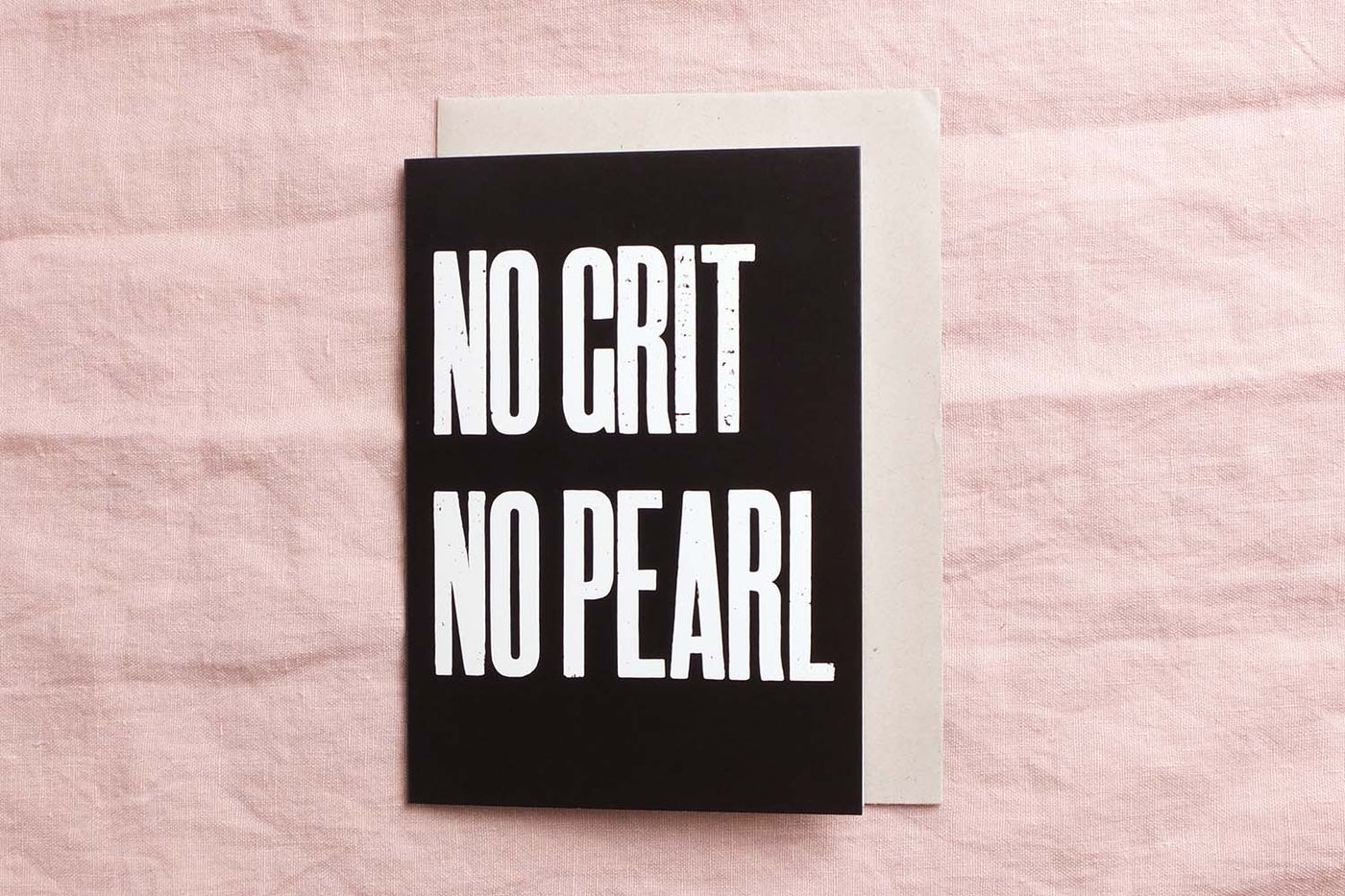 No Grit No Pearl Black & White Greeting Card Greeting & Note Cards Black & Beech