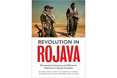 Revolution in Rojava Books Black & Beech